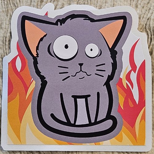this is fine mus muss world is on fire sticker